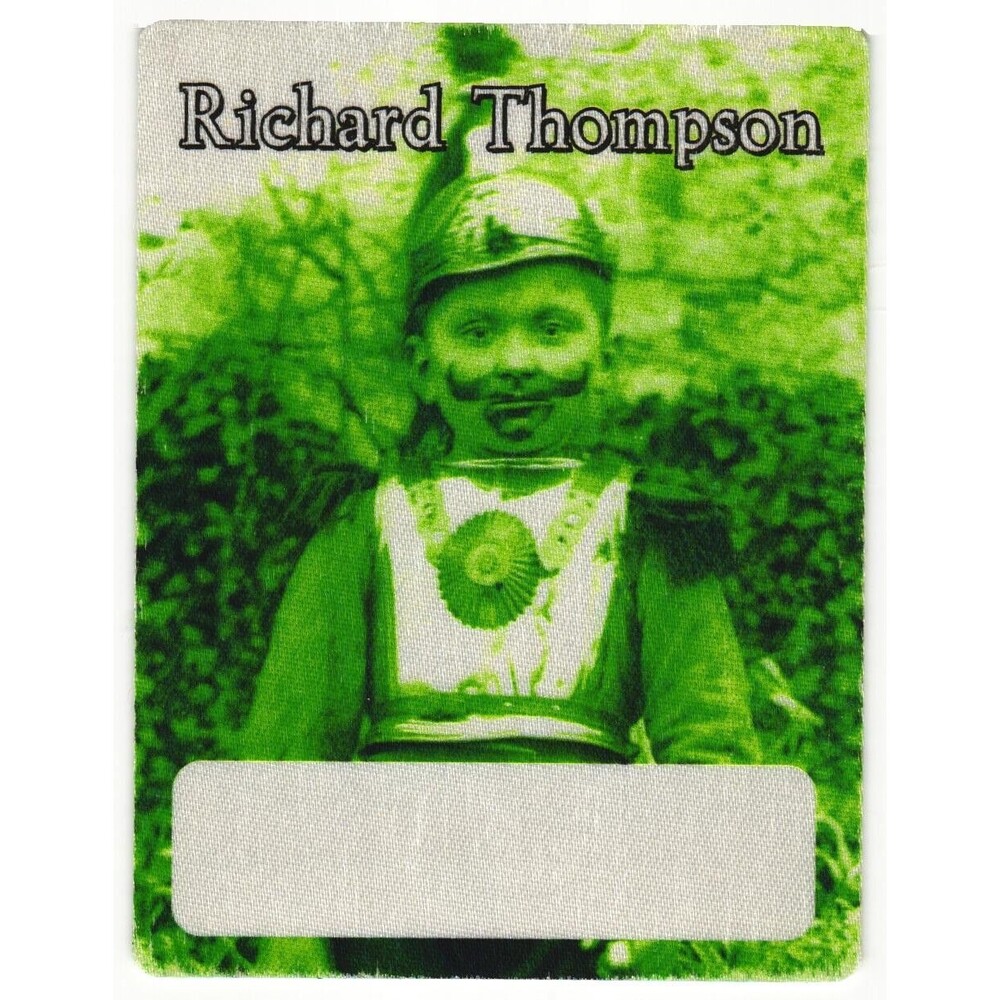 2007 Richard Thompson Backstage Pass